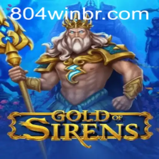 Unveiling the Thrilling World of GoldofSirens: Dive into Adventure with 804win