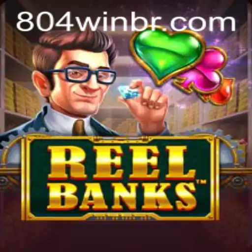 ReelBanks: The Ultimate Gaming Experience with 804win